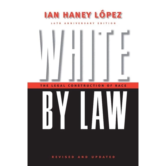 Pre-Owned White by Law 10th Anniversary Edition: The Legal Construction of Race (Paperback) 0814736947 9780814736944