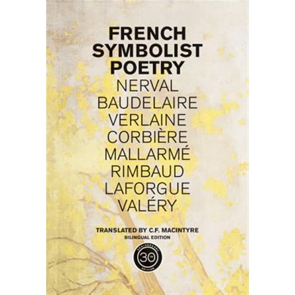 Pre-Owned French Symbolist Poetry, 50th Anniversary Edition, Bilingual Edition (Edition 1) (Paperback)