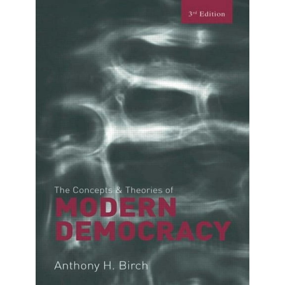 Concepts and Theories of Modern Democracy, (Paperback)