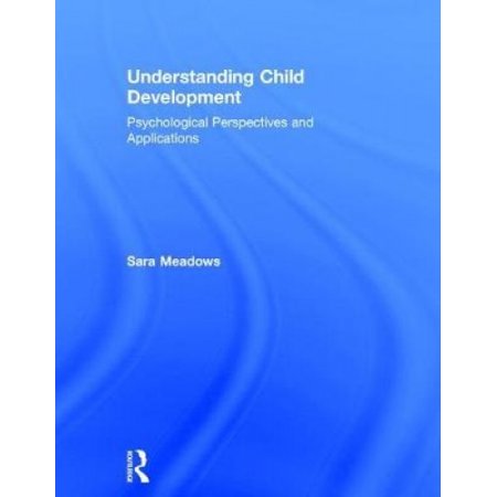 Understanding Child Development: Psychological Perspectives and ...