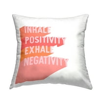 Stupell Industries Inhale Positivity Exhale Negativity Motivational Phrase Pop Novelty Pink,18 x 7 x 18 Decorative Pillows