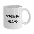 thumbnail image 2 of Aussie Mom Mug - Funny Tea Hot Cocoa Coffee Cup - Novelty Birthday Gift Idea, 2 of 4