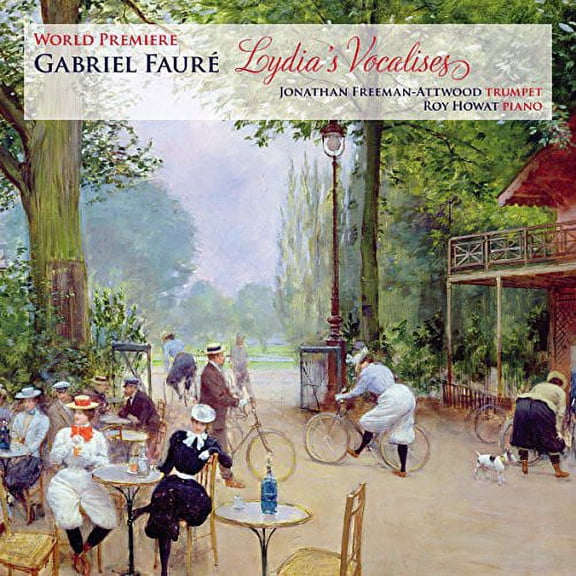 Faure / Chabrier / Saint-Saens / Hahn - Lydia's Vocalises - Music & Performance - CD