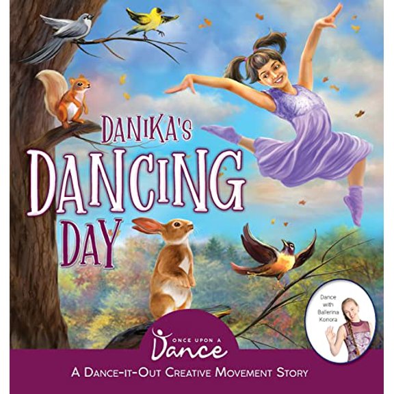 Pre-Owned Danika's Dancing Day: A Dance-It-Out Creative Movement Story for Young Movers (Dance-It-Out! Creative Movement Stories for Young Movers) Hardcover