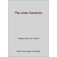 thumbnail image 1 of Pre-Owned The Lonely Scarecrow (Hardcover) 1840110619 9781840110616, 1 of 1