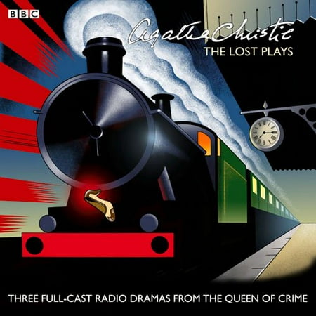 Agatha Christie: The Lost Plays : Three BBC Radio Full-Cast Dramas: Butter in a Lordly Dish, Murder in the Mews & Personal (Best Bbc Crime Dramas 2019)