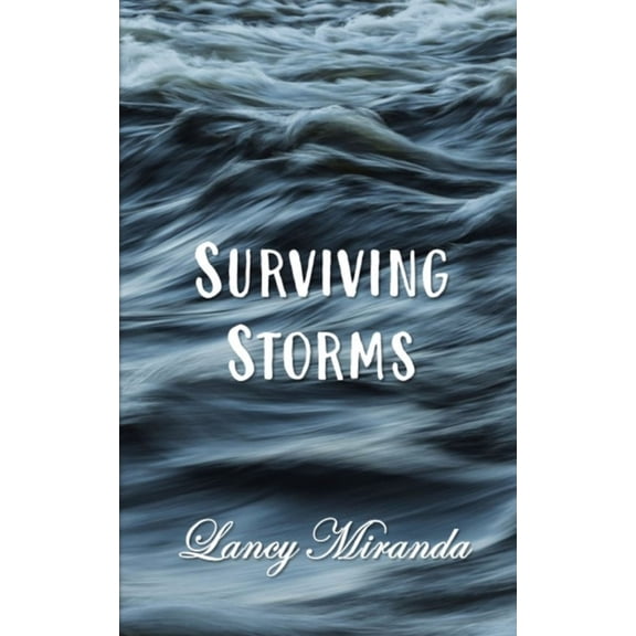 Surviving Storms, (Paperback)