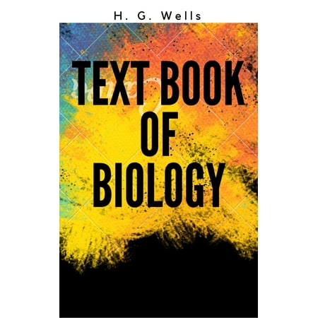 Text Book of Biology (Annotated & Illustrated) -