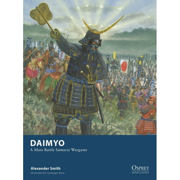 Osprey Wargames Daimyo: A Mass Battle Samurai Wargame, (Paperback)