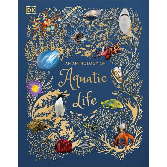 An Anthology Of Aquatic Life, Book, (Hardcover)