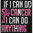 thumbnail image 2 of Cancer Survivor I Can Do Anything BCA Women's Graphic T Shirt Tees Brisco Brands S, 2 of 5