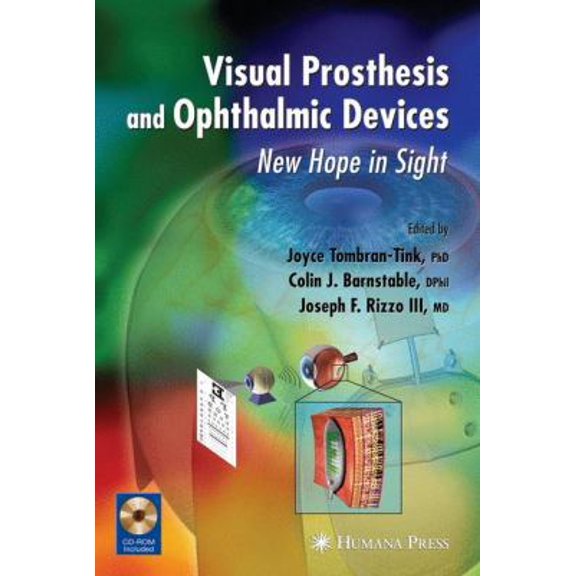 Pre-Owned Visual Prosthesis and Ophthalmic Devices: New Hope in Sight [With CD-ROM] (Hardcover) 1934115169 9781934115169