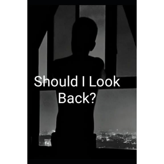 Should I Look Back? (Paperback)
