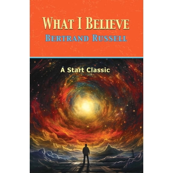 What I Believe, (Paperback)