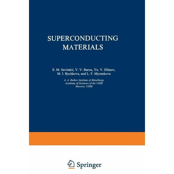 International Cryogenics Monograph Superconducting Materials, (Paperback)