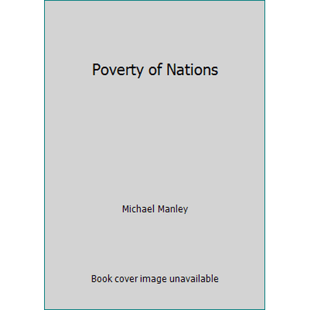 Poverty of Nations, Used [Paperback]
