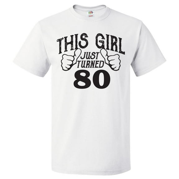 80th Birthday Gift For 80 Year Old This Girl Turned 80 T Shirt Gift
