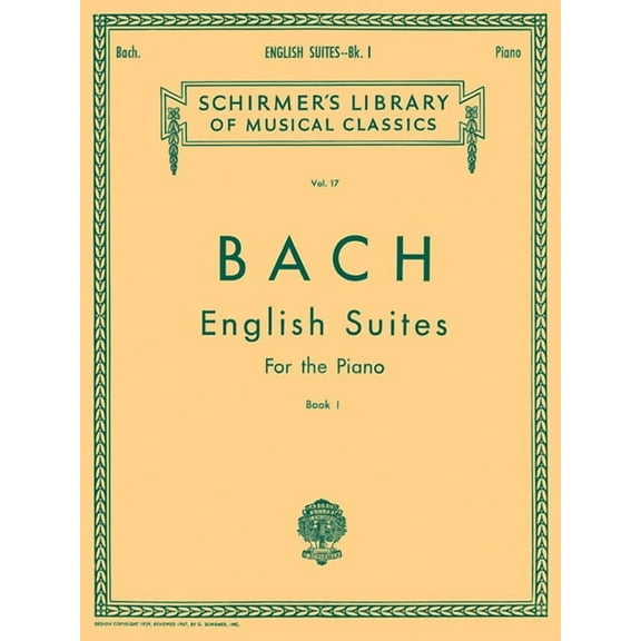 English Suites - Book 1: Schirmer Library of Classics Volume 17 Piano Solo, (Paperback)
