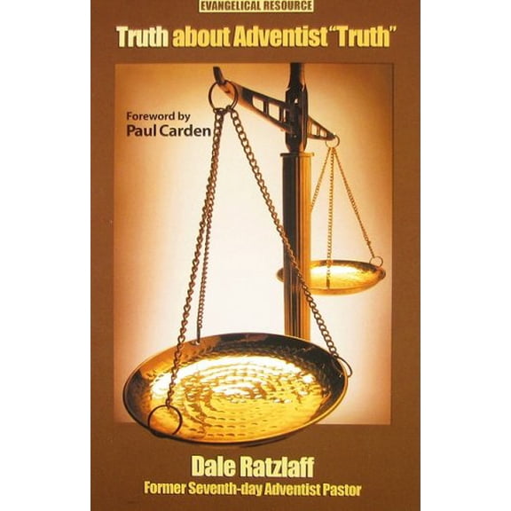 Pre-Owned Truth about Adventist Truth (Paperback) 0974767948 9780974767949