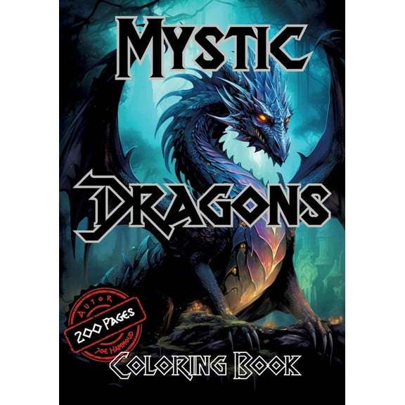 Mystic Dragons Coloring Book: A Magical Journey Through Fantasy and Fire-Breathing Creatures, (Paperback)