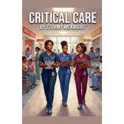Critical Care, (Paperback)