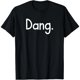 thumbnail image 1 of Camiseta de Mujer con Frases Graciosas, Sarcásticas y Chistosas, 1 of 7