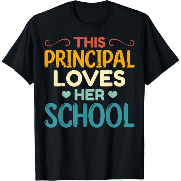 Happy Principals Day This Principal Loves Her School T-Shirt