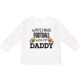 thumbnail image 3 of Inktastic Watching Football with my Daddy Boys or Girls Long Sleeve Toddler T-Shirt, 3 of 5