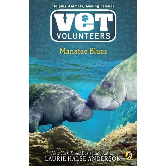 Vet Volunteers Manatee Blues, Book 4, (Paperback)