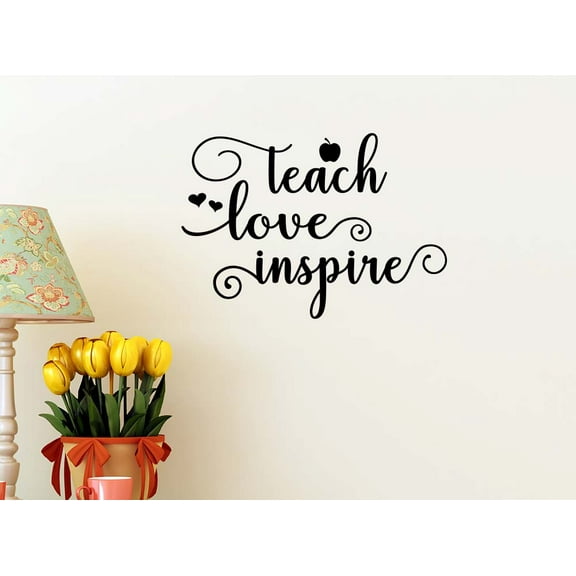 Teach Love Inspire 23 X 16 Vinyl Wall Quote Decal Sticker Teacher School Decor Student Office Calligraphy Decor Motivational Inspirational Decorative Lettering