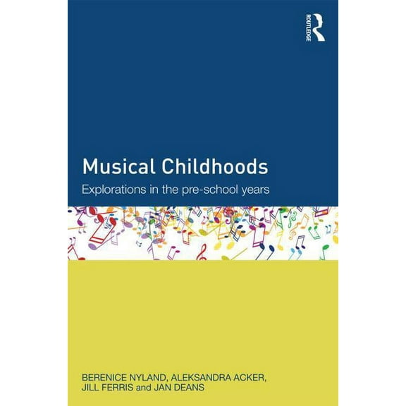 Musical Childhoods: Explorations in the pre-school years (Paperback)