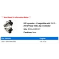 thumbnail image 2 of Oil Separator - Compatible with 2012 - 2016 Volvo S60 2.5L 5-Cylinder 2013 2014 2015, 2 of 2
