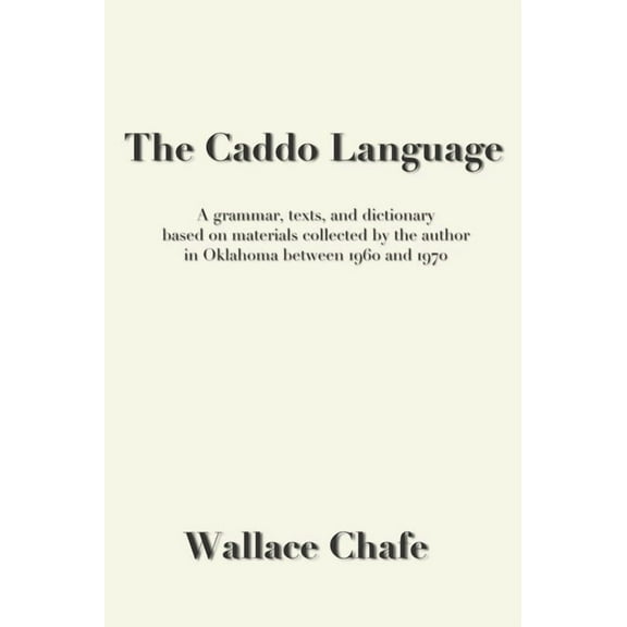 The Caddo Language (Hardcover)