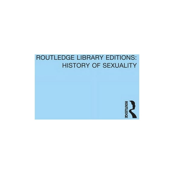Routledge Library Editions: History of S Homosexuality: A History (From Ancient Greece to Gay Liberation), (Paperback)