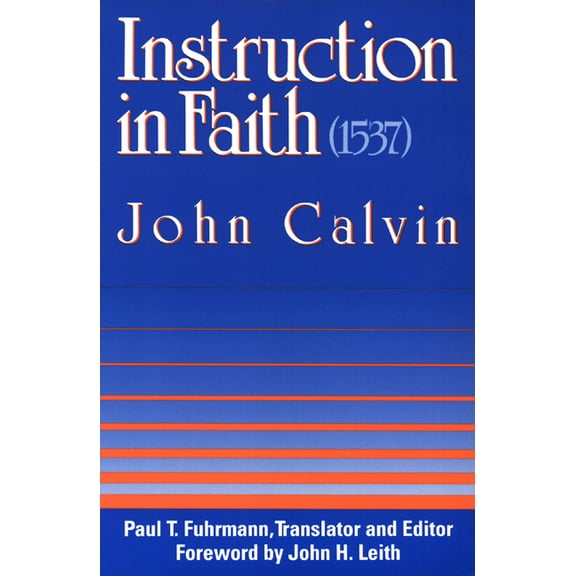 Instruction in Faith (1537), (Paperback)