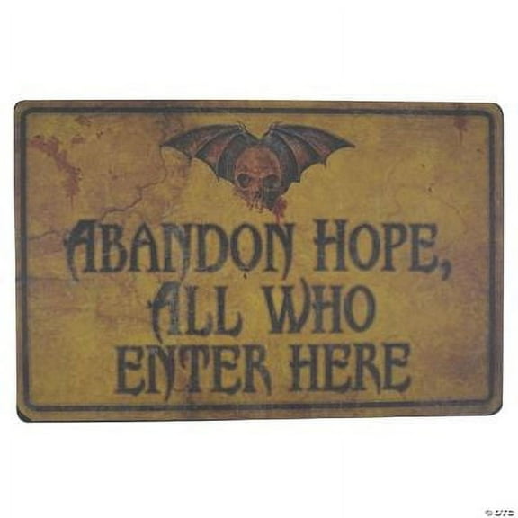 Morris Costumes Abandon Hope All Who Enter' Sign