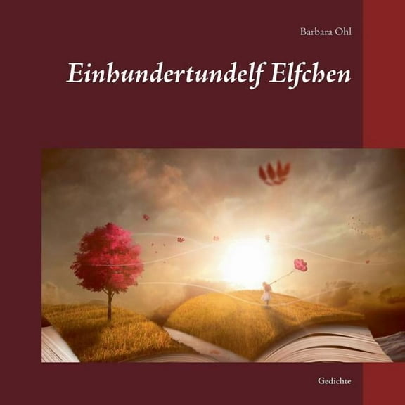 Einhundertundelf Elfchen: Gedichte, (Paperback)