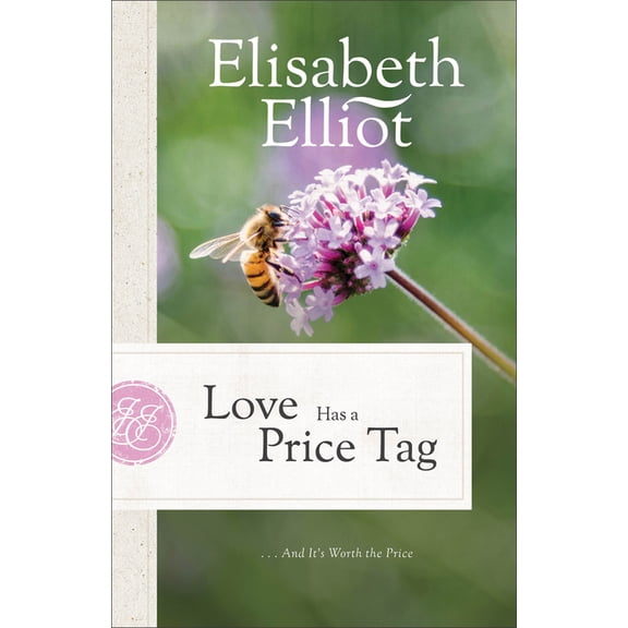 Love Has a Price Tag: . . . and It's Worth the Price, (Paperback)