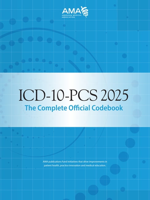 American Medical Association, ICD-10-CM 2025 Codebook (Spiral