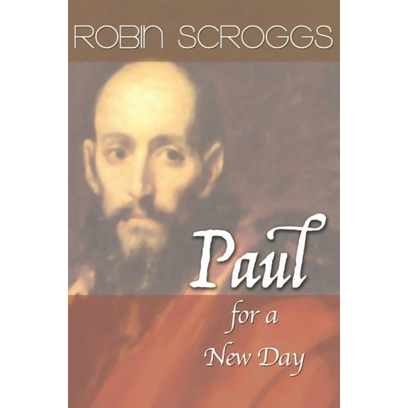 Paul for a New Day (Paperback)