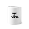 thumbnail image 1 of Hello My Partner Workmate Toothbrush Pen Holder Mug Cerac Stand Pencil Cup, 1 of 2