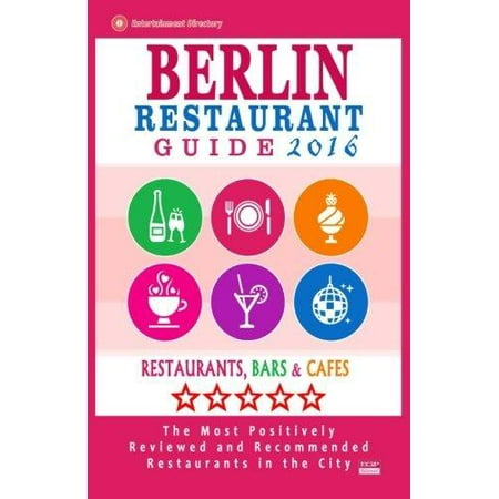Berlin Restaurant Guide 2016: Best Rated Restaurants in Berlin, Germany
