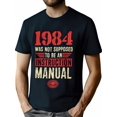 thumbnail image 1 of 1 1984 should not be the first choice for an instruction manual T-shirt gift, 1 of 6