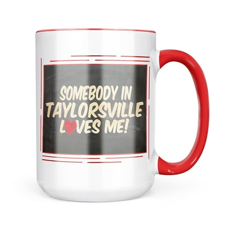 

Neonblond Somebody in Taylorsville Loves me Utah Mug gift for Coffee Tea lovers