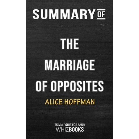 Summary of The Marriage of Opposites By Alice Hoffman | Trivia/Quiz for Fans -