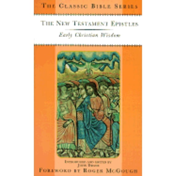 Pre-Owned The New Testament Epistles: Early Christian Wisdom (Paperback) by John Drane, Roger McGough