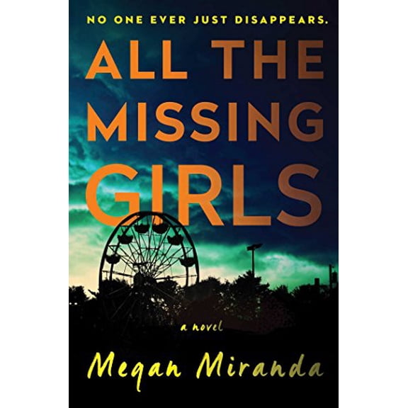 Pre-Owned All the Missing Girls (Hardcover) 1501107968 9781501107962
