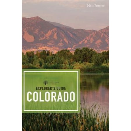 Pre-Owned Explorer s Guide Colorado (Paperback) 1581574959 9781581574951
