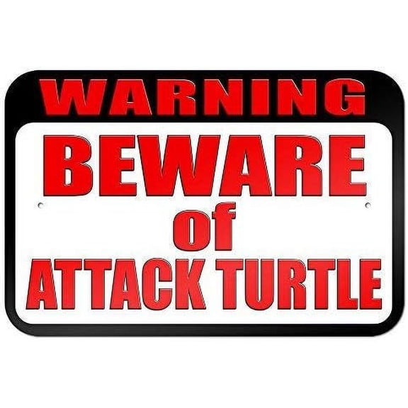 New Metal Sign Aluminum Sign Warning Beware of Attack Turtle Sign for Outdoor & Indoor 12" x 8"