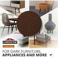 thumbnail image 5 of X-Protector Felt Furniture Pads - 357 Pcs Brown - Felt Pads for Furniture Feet - Protect Hard Floors, 5 of 7